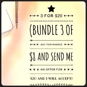 Bundle 3 items marked $8 & send me $20 offer ☺️